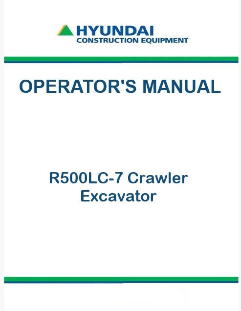Hyundai R500LC-7 Crawler Excavator Pdf Operator's Manual