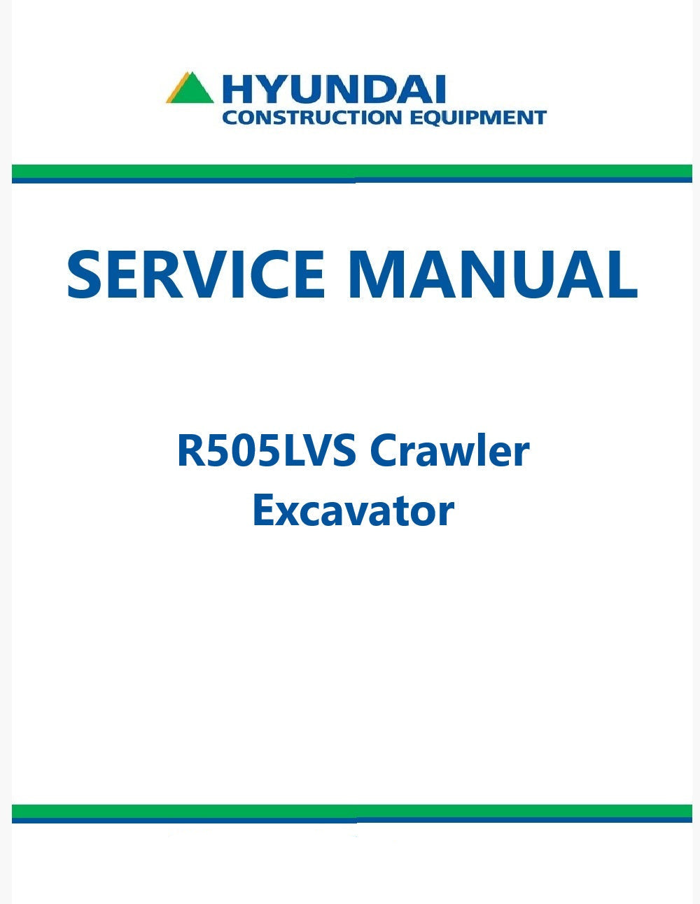 Hyundai R505LVS Crawler Excavator Pdf Repair Service Manual