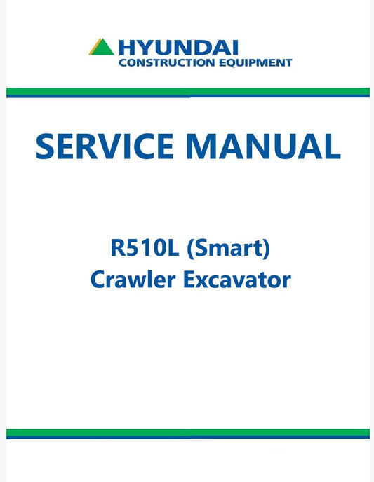 Hyundai R510L (Smart) Crawler Excavator Pdf Repair Service Manual