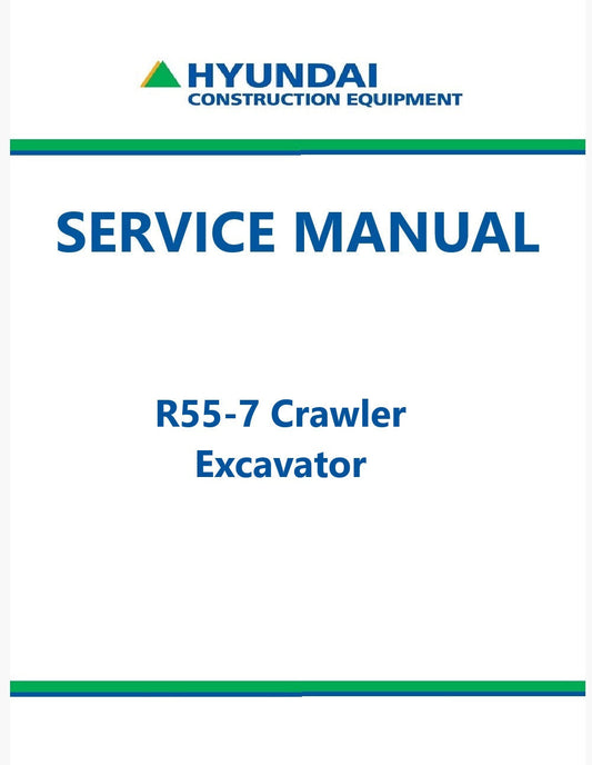 Hyundai R55-7 Crawler Excavator Pdf Repair Service Manual