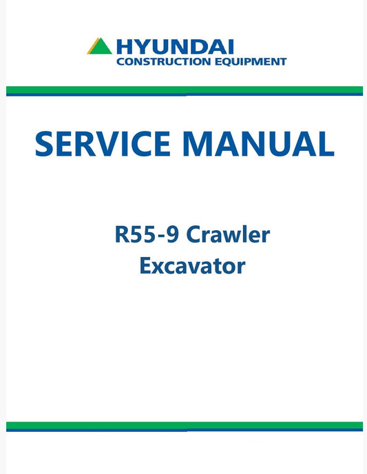 Hyundai R55-9 Crawler Excavator Pdf Repair Service Manual