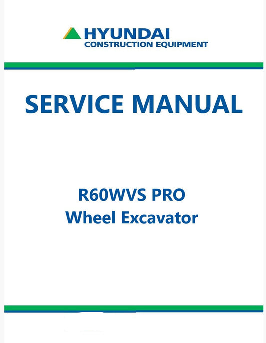 Hyundai R60WVS PRO Wheel Excavator Pdf Repair Service Manual