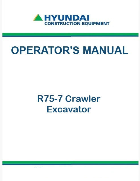 Hyundai R75-7 Crawler Excavator Pdf Operator's Manual