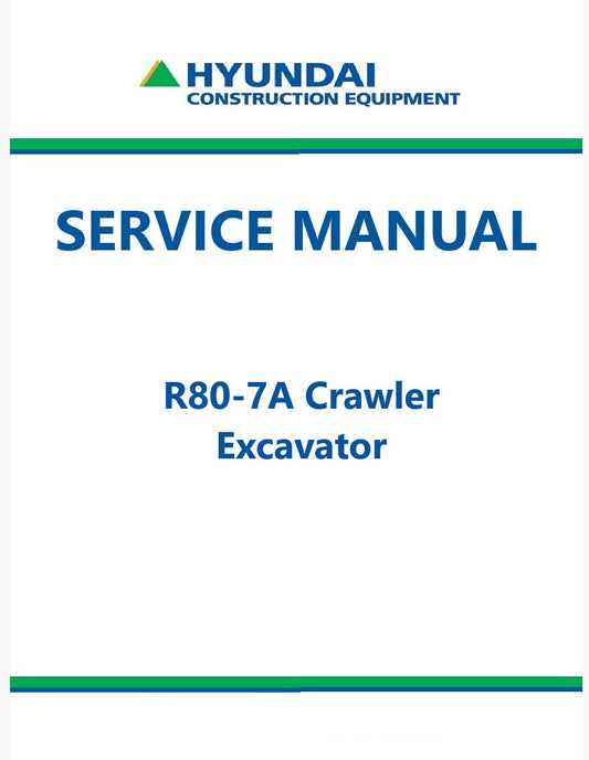 Hyundai R80-7A Crawler Excavator Pdf Repair Service Manual