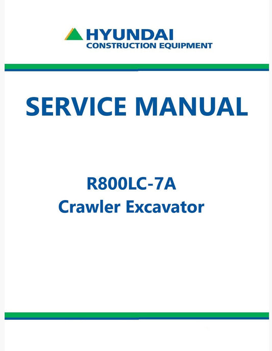 Hyundai R800LC-7A Crawler Excavator Pdf Repair Service Manual