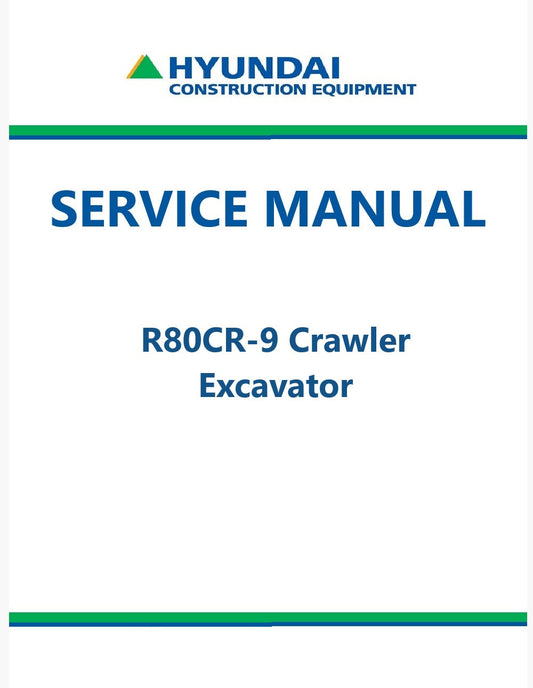 Hyundai R80CR-9 Crawler Excavator Pdf Repair Service Manual