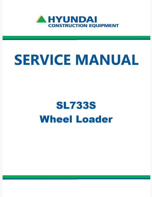 Hyundai SL733S Wheel Loader Pdf Repair Service Manual