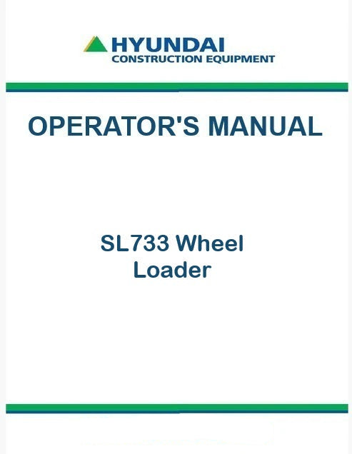 Hyundai SL733 Wheel Loader Pdf Operator's Manual