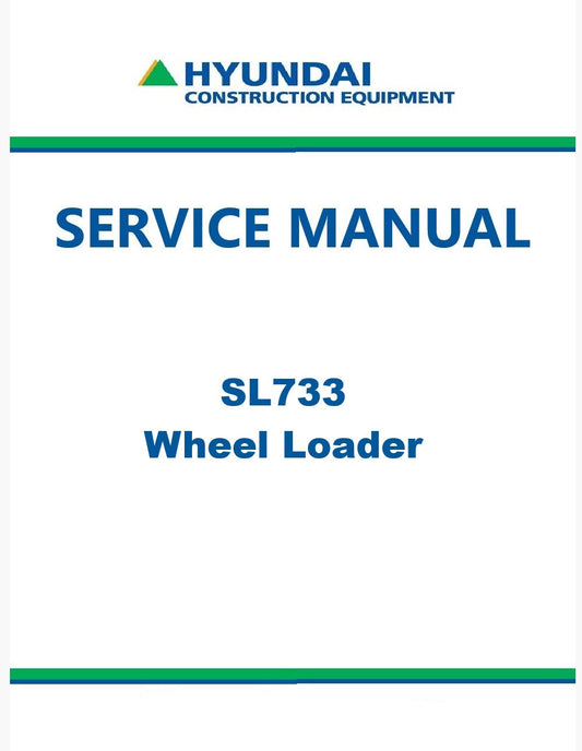 Hyundai SL733 Wheel Loader Pdf Repair Service Manual