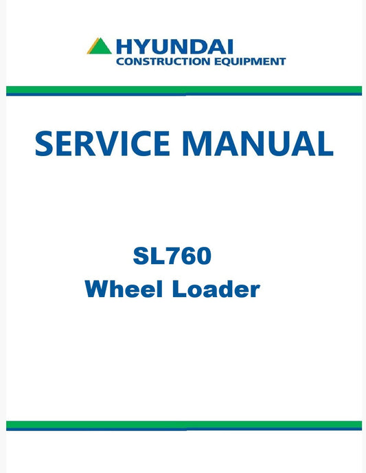 Hyundai SL760 Wheel Loader Pdf Repair Service Manual