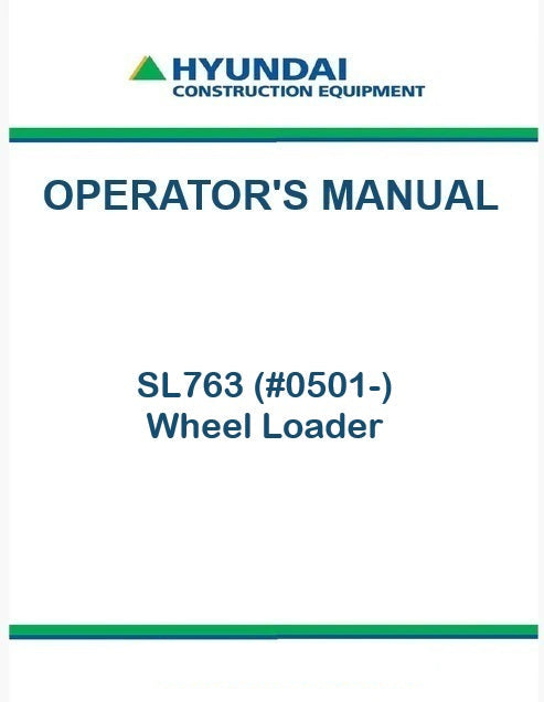 Hyundai SL763 (#0501-) Wheel Loader Pdf Operator's Manual