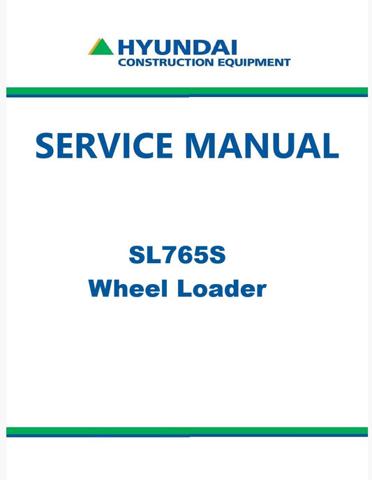 Hyundai SL765S Wheel Loader Pdf Repair Service Manual