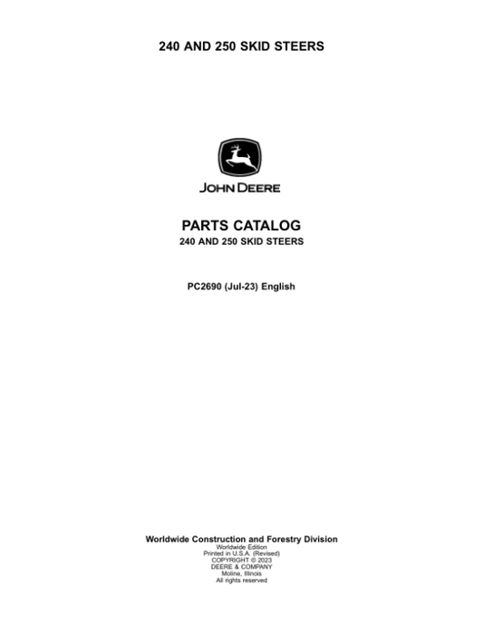 John Deere 240, 250 Skid Steers Parts Catalog Manual – PC2690