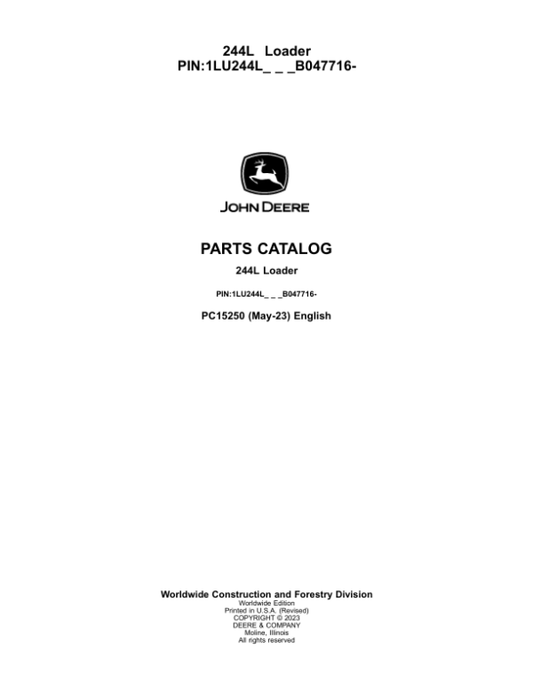John Deere 244L Loaders (SN 1LU244L_ B047716-) Parts Catalog Manual – PC15250
