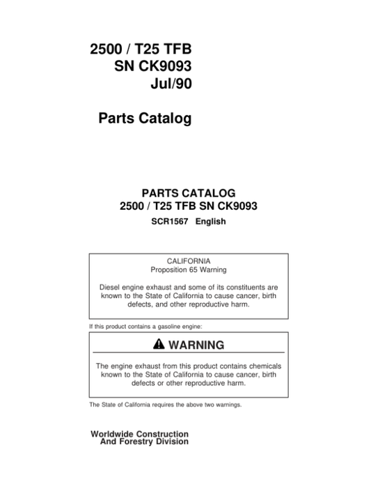 John Deere 2500, T25 Tracked Feller Bunchers (SN CK9093, JUL 90) Parts Catalog Manual – SCR1567
