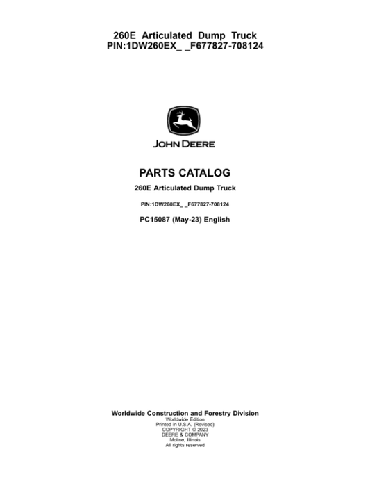 John Deere 260E Articulated Dump Trucks (SN F677827-708124) Parts Catalog Manual – PC15087