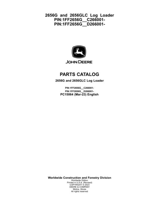 John Deere 2656G, 2656GLC Log Loaders (SN C266001- & D266001-) Parts Catalog Manual – PC15064