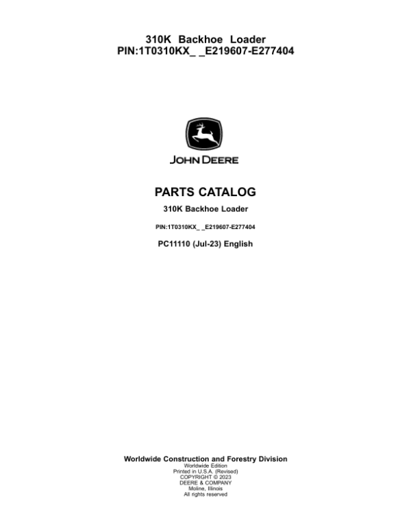 John Deere 310K Backhoes (SN E219607-E277404) Parts Catalog Manual – PC11110