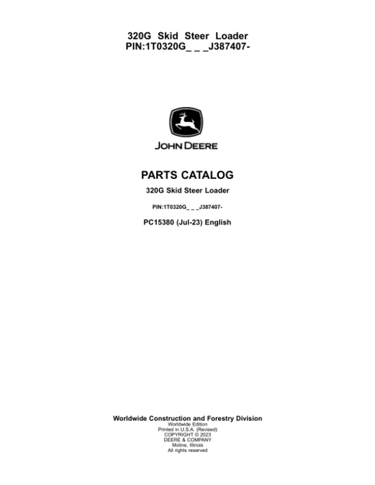 John Deere 320G Skid Steers (SN 1T0320G_ J387407-) Parts Catalog Manual – PC15380