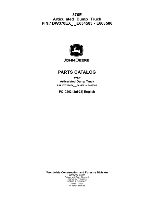 John Deere 370E Articulated Dump Trucks (SN E634583 – E668586) Parts Catalog Manual – PC10262