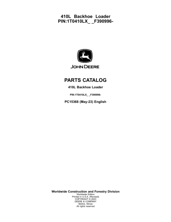John Deere 410L Backhoe Loaders (SN 1T0410LX_ _F390996-) Parts Catalog Manual – PC15368