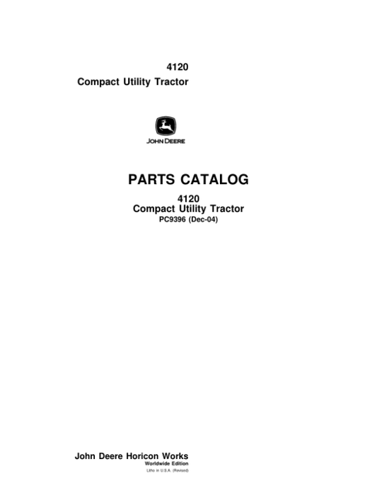 John Deere 4120 Compact Utility Tractors Parts Catalog Manual – PC9396