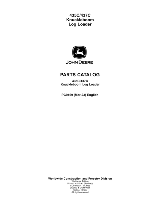 John Deere 435C, 437C Log Loaders Parts Catalog Manual – PC9469