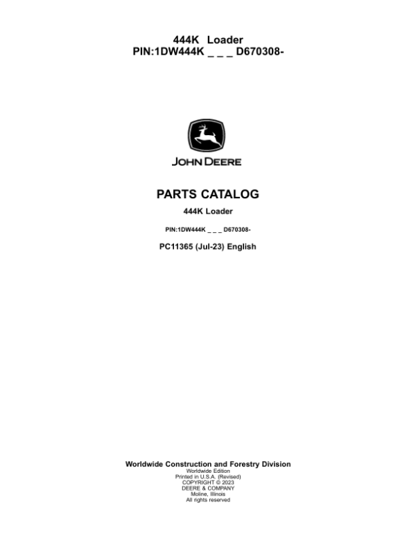 John Deere 444K Loaders (SN 1DW444K_ D670308-) Parts Catalog Manual – PC11365