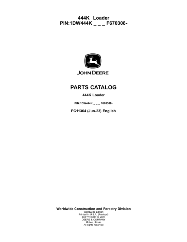 John Deere 444K Loaders (SN 1DW444K_ F670308-) Parts Catalog Manual – PC11364
