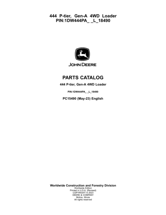 John Deere 444 P-TIER Gen A Loaders (SN 1DW444PA_ _L_18490) Parts Catalog Manual – PC15490