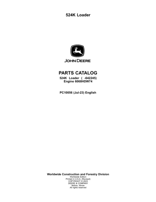John Deere 524K Loaders (SN -642245) Parts Catalog Manual – PC10056