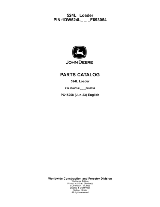 John Deere 524L Loaders (SN 1DW524L_ F693054) Parts Catalog Manual – PC15258