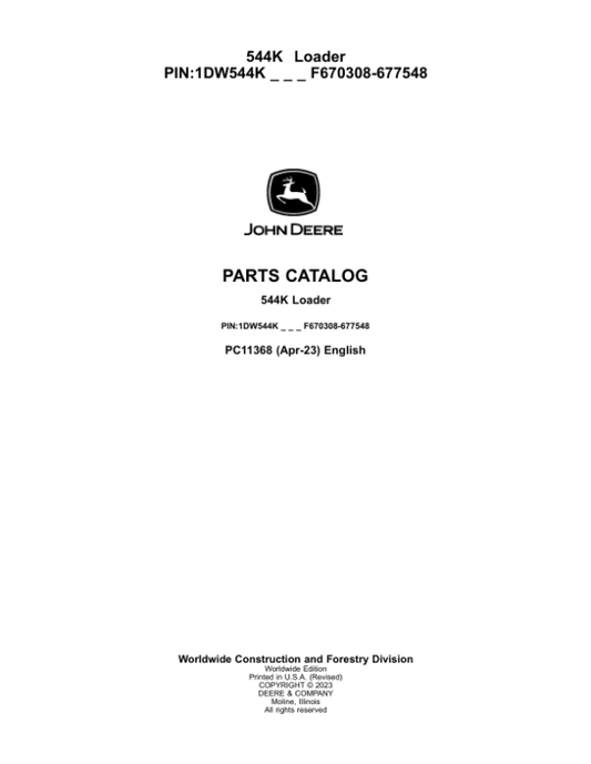 John Deere 544K Loaders (SN 1DW544K_ F670308-677548) Parts Catalog Manual – PC11368