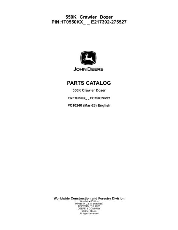 John Deere 550K Crawler Dozers (SN E217392-275527) Parts Catalog Manual – PC10240