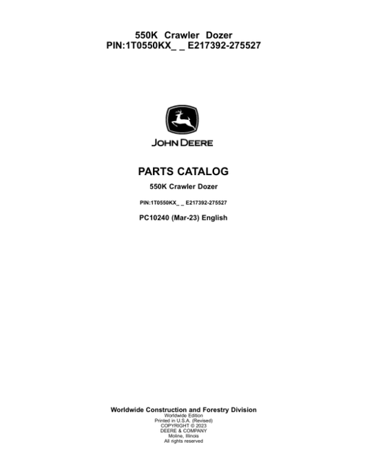 John Deere 550K Crawler Dozers (SN E217392-275527) Parts Catalog Manual – PC10240