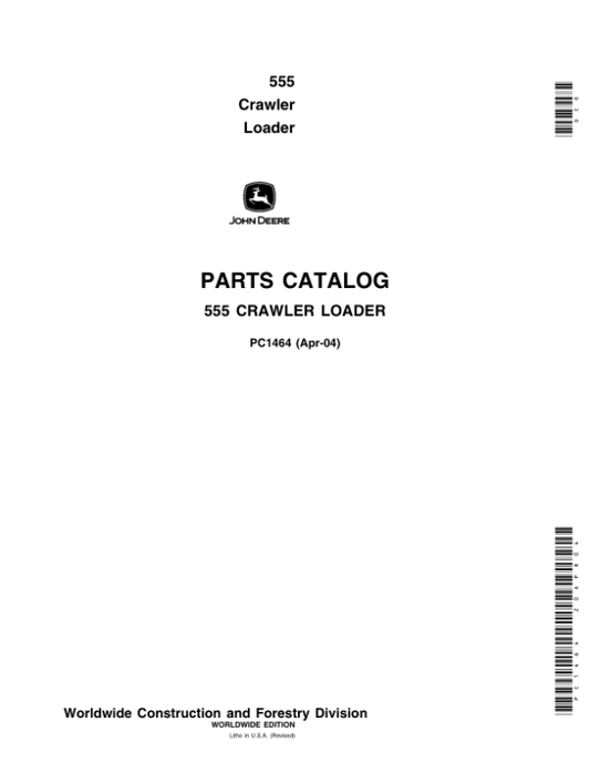 John Deere 555 Crawlers Parts Catalog Manual – PC1464