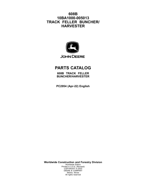 John Deere 608B Tracked Feller Bunchers (SN 10BA1000-005013) Parts Catalog Manual – PC2954