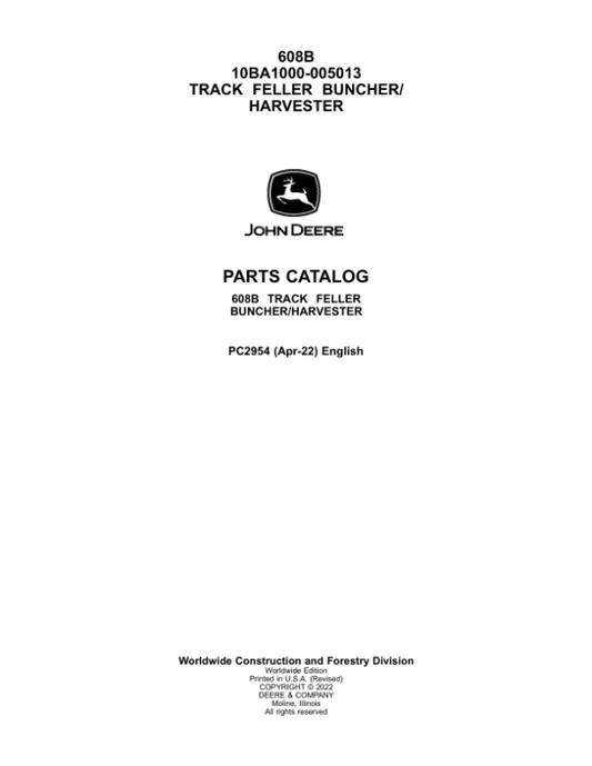 John Deere 608B Tracked Feller Bunchers (SN 10BA1000-005013) Parts Catalog Manual – PC2954