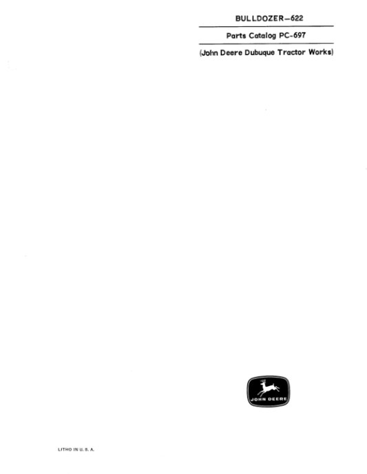 John Deere 622 Attachments (BULLDOZER BLADE) Parts Catalog Manual – PC697