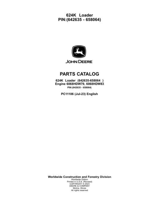 John Deere 624K Loaders (SN 642635 – 658064-) Parts Catalog Manual – PC11106