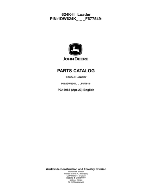 John Deere 624K Series II Loaders (SN 1DW624K__ _F677549-) Parts Catalog Manual – PC15083