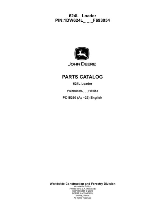 John Deere 624L Loaders (SN 1DW624L_ F693054) Parts Catalog Manual – PC15260