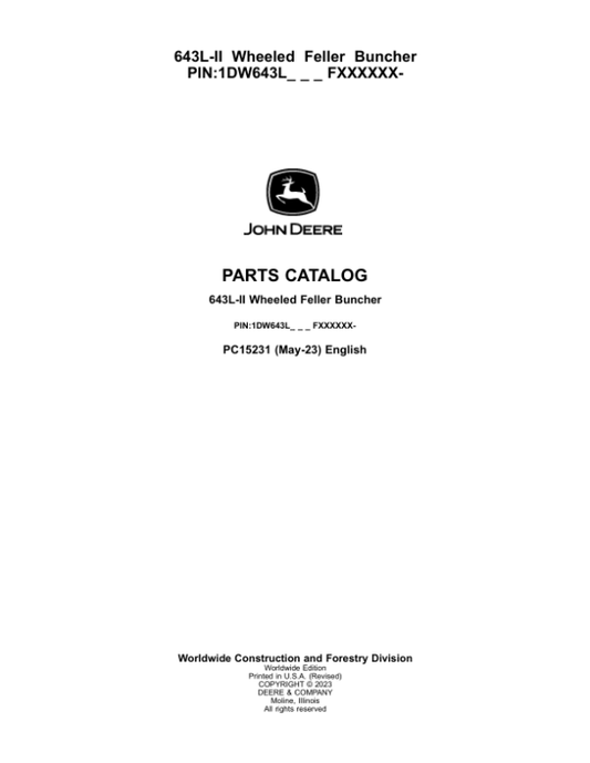 John Deere 643L-II Wheeled Feller Bunchers (SN 1DW643L_ F690815-) Parts Catalog Manual – PC15231