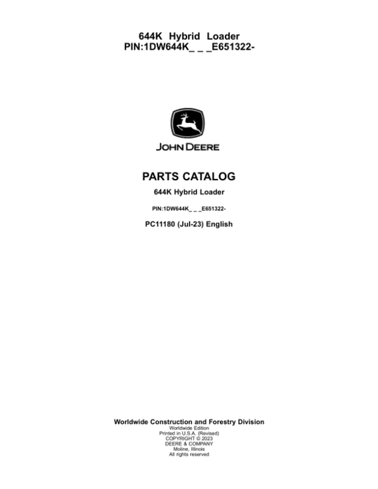 John Deere 644K HYBRID Loaders (SN 1DW644K_ E651322-) Parts Catalog Manual – PC11180