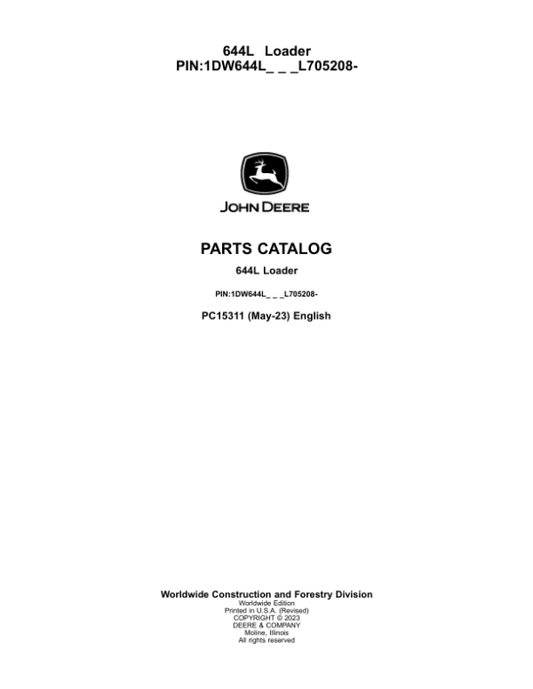 John Deere 644L Loaders (SN 1DW644L_ L705208-) Parts Catalog Manual – PC15311