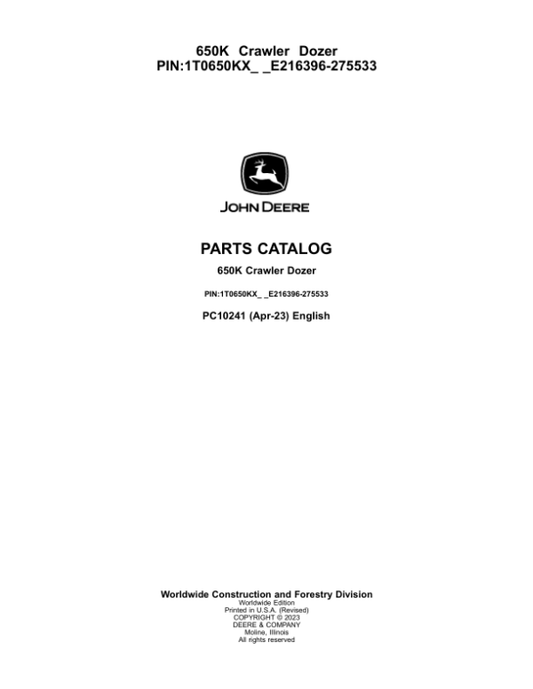 John Deere 650K Crawler Dozers (SN E216396-275533) Parts Catalog Manual – PC10241