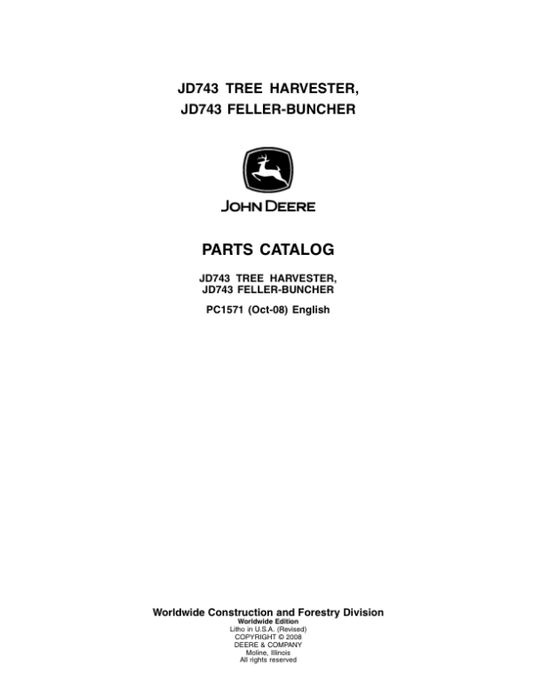 John Deere 743 Tracked Feller Bunchers Parts Catalog Manual – PC1571