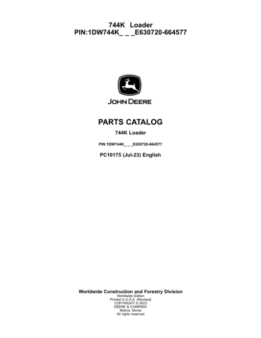 John Deere 744K Loaders (SN E630720-664577) Parts Catalog Manual – PC10175