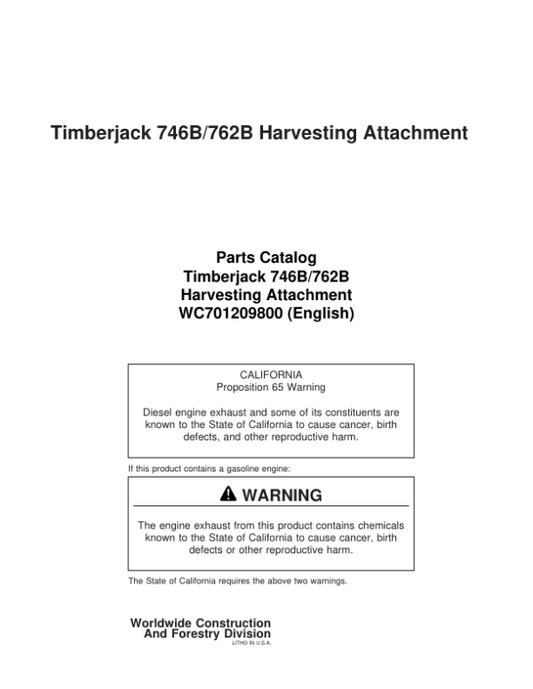 John Deere 746B, 762B Harvesting Heads Parts Catalog Manual – WC701209800