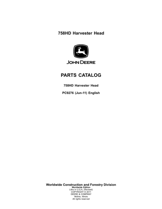 John Deere 758HD Harvesting Heads Parts Catalog Manual – PC9276